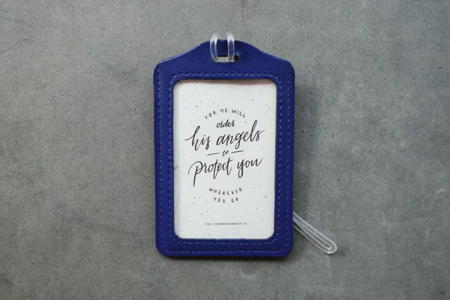 For He will order His angels to protect you wherever you go {Luggage Tag}