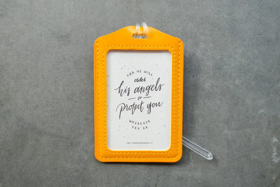 For He will order His angels to protect you wherever you go {Luggage Tag}