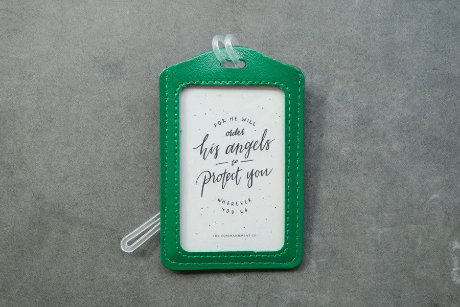 For He will order His angels to protect you wherever you go {Luggage Tag}