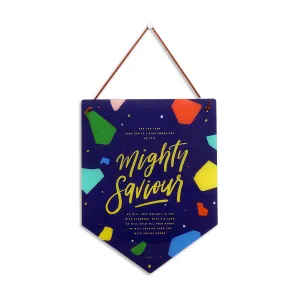 He Is A Mighty Saviour {Banner}