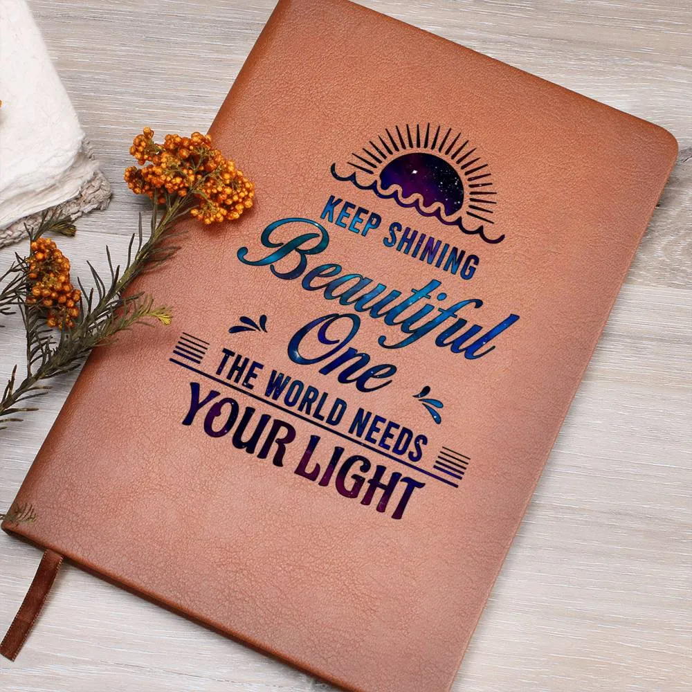 Keep Shining Beautiful Leather Journal