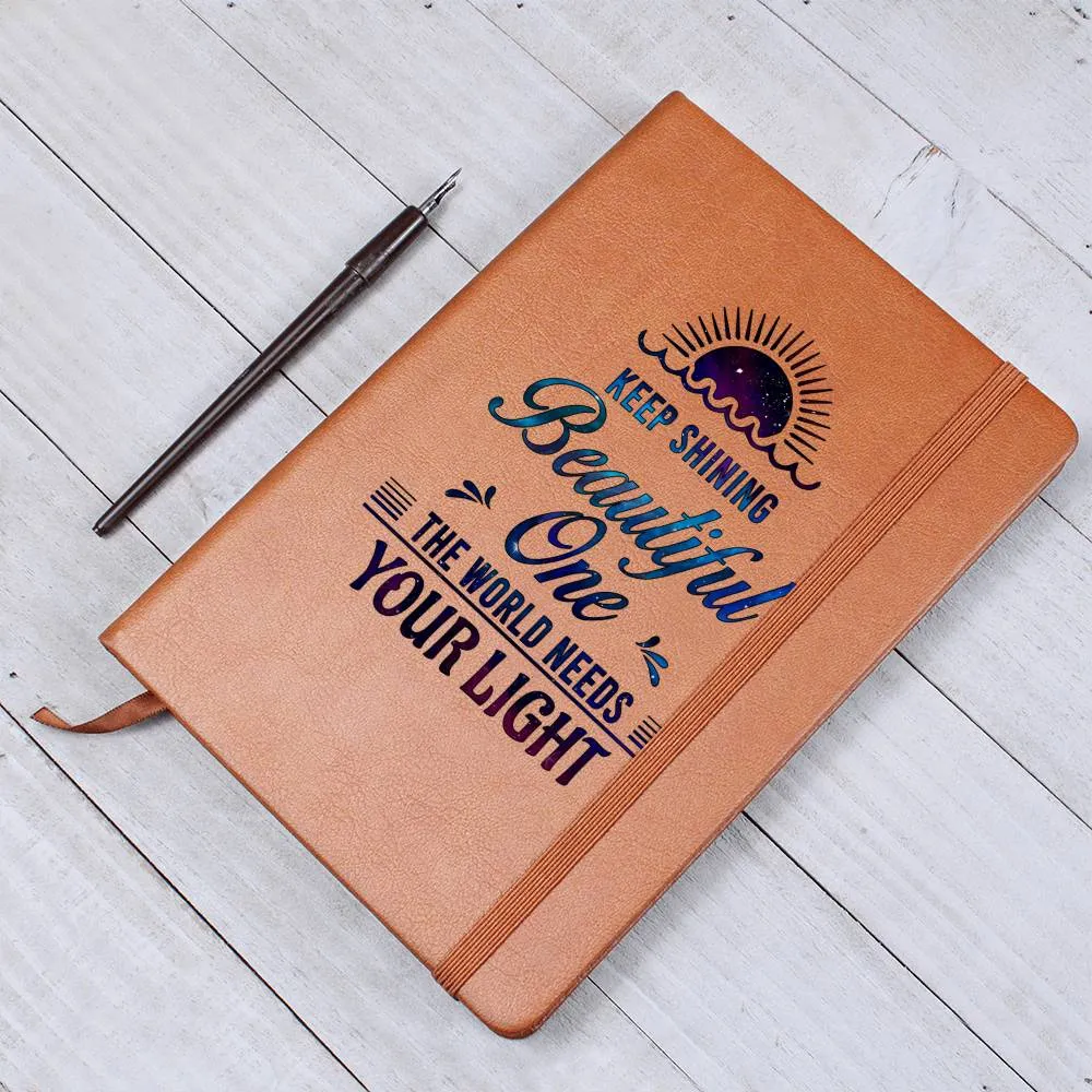 Keep Shining Beautiful Leather Journal