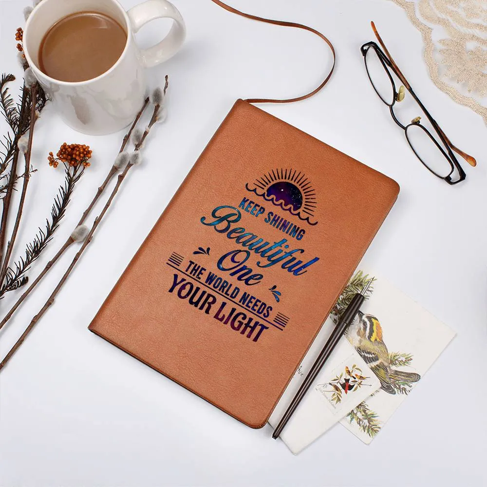 Keep Shining Beautiful Leather Journal