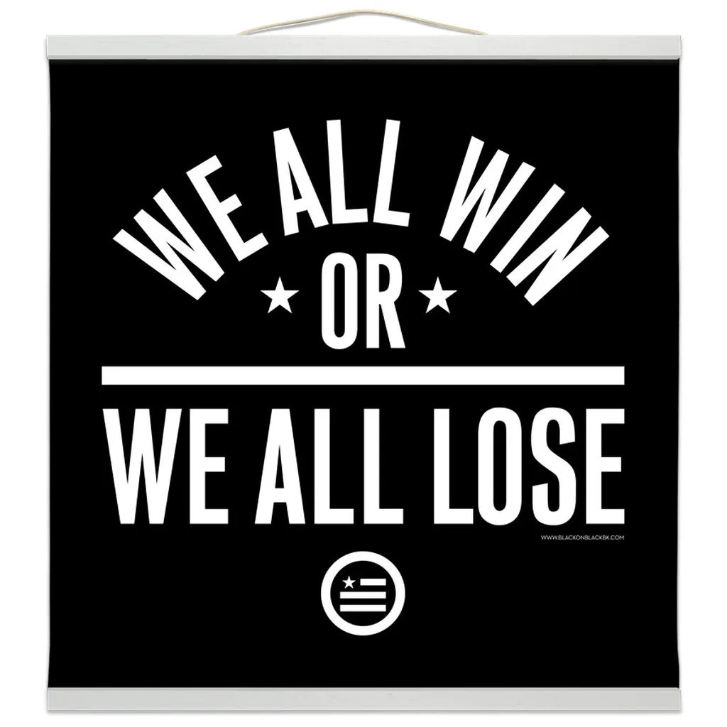 "We All Win" Hanging Canvas Print - Black